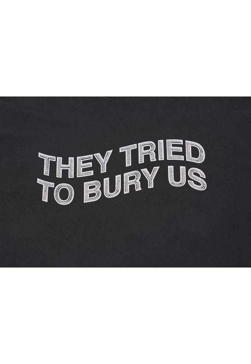 They Tried To Bury Us Crystal Long Sleeve